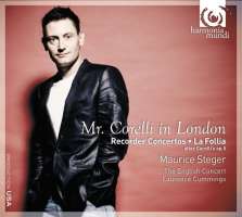 Mr Corelli In London: La Follia & Recorder Concerti after Corelli's op 5 by F. Geminiani